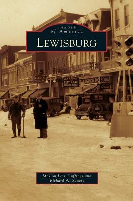 Lewisburg by Huffines, Marion Lois