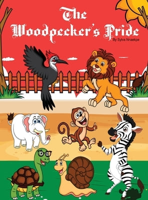The Woodpeckers Pride by Nnaekpe, Sylva