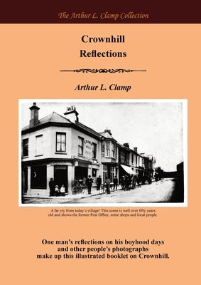 Crownhill Reflections by Clamp, Arthur L.