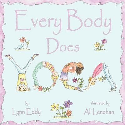 Every Body Does Yoga by Eddy, Lynn