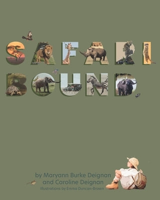 Safari Bound by Deignan, Caroline