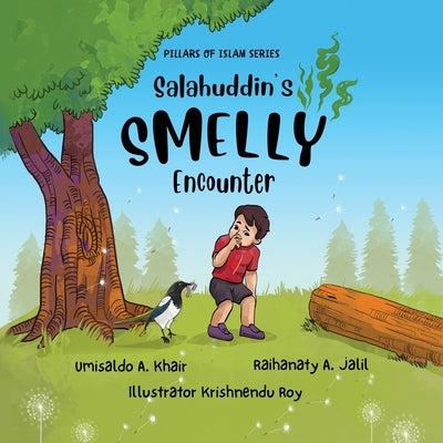 Salahuddin's Smelly Encounter by A. Khair, Umisaldo