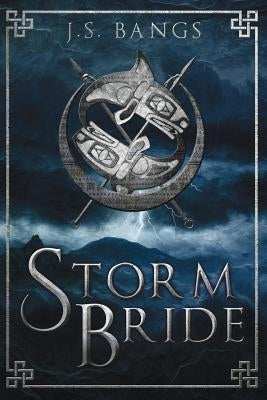 Storm Bride by Bangs, J. S.