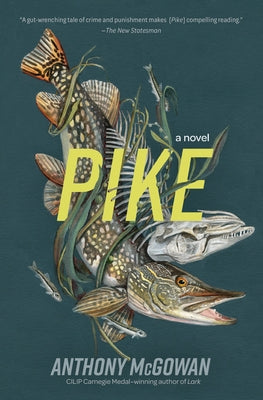 Pike by McGowan, Anthony