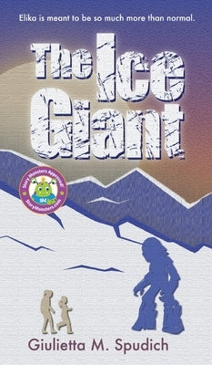 The Ice Giant by Spudich, Giulietta M.