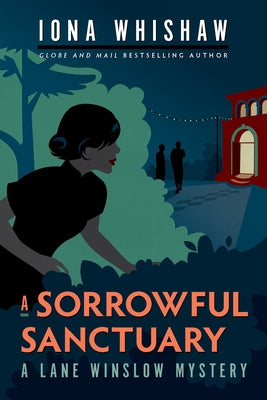 A Sorrowful Sanctuary by Whishaw, Iona