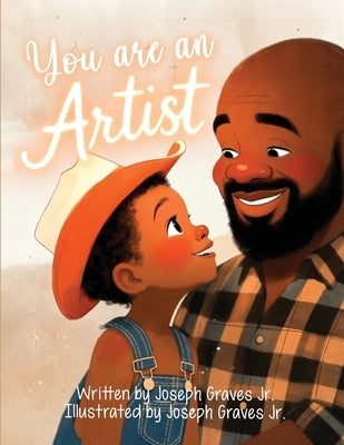 You Are an Artist! by Graves, Joseph