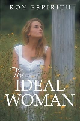 The Ideal Woman by Espiritu, Roy