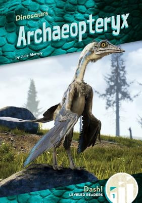 Archaeopteryx by Murray, Julie