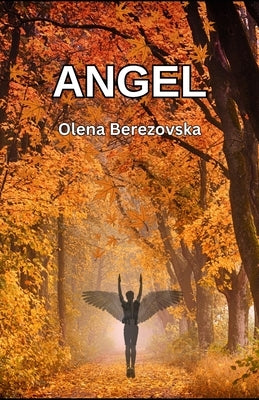 Angel by Berezovska, Olena