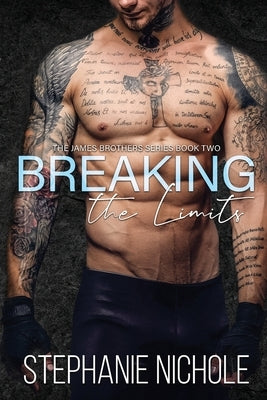 Breaking the Limits by Nichole, Stephanie