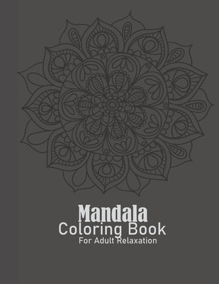 Mandalas Coloring Books for Adults Relaxation: Adult Coloring Books for Stress Relief and Relaxation, Skull Mandala by Vagn