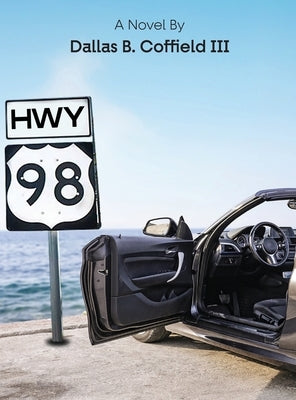 Hwy 98 by Coffield, Dallas B., III