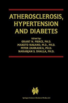 Atherosclerosis, Hypertension and Diabetes by Pierce, Grant N.