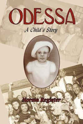 Odessa: A Child's Story by Register, Norma