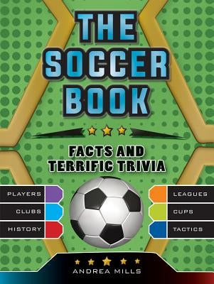 The Soccer Book by Mills, Andrea