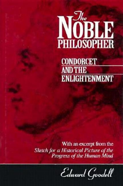 The Noble Philosopher by Goodell, Edward