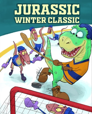 Dinoscores: The Jurassic Winter Classic by Caminelli, Harry