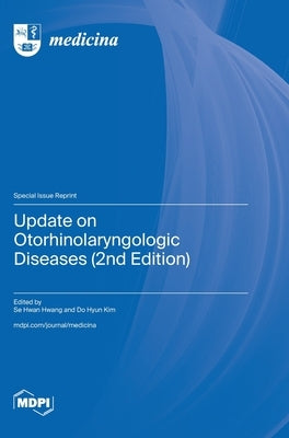 Update on Otorhinolaryngologic Diseases (2nd Edition) by Hwang, Se Hwan