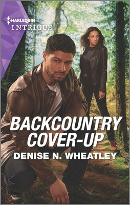 Backcountry Cover-Up by Wheatley, Denise N.
