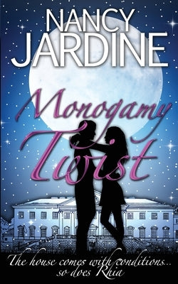 Monogamy Twist by Jardine, Nancy