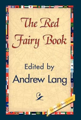 The Red Fairy Book by Lang, Andrew
