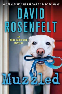 Muzzled: An Andy Carpenter Mystery by Rosenfelt, David