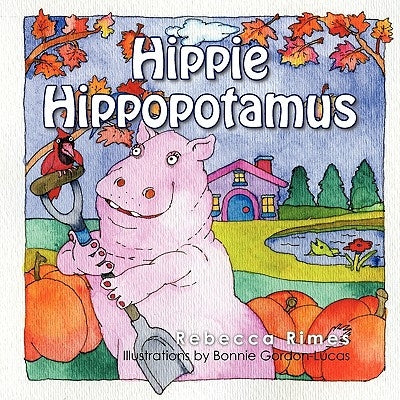 Hippie Hippopotamus by Rimes, Rebecca