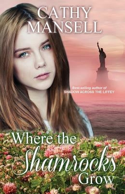 Where the Shamrocks Grow by Mansell, Cathy