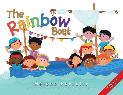 The Rainbow Boat: Volume 1 by Ferreira, Hélène