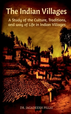 The Indian Villages by Jagadeesh