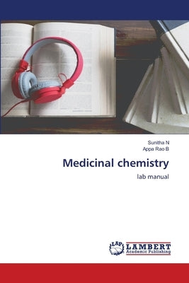 Medicinal chemistry by N, Sunitha