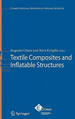Textile Composites and Inflatable Structures by Oñate, Eugenio