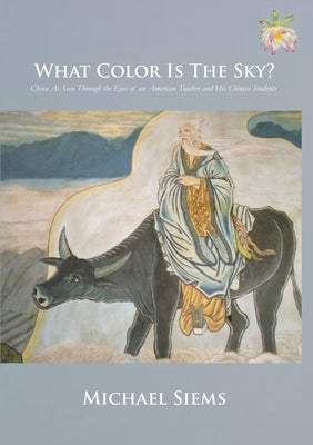 What Color Is the Sky? by Siems, Michael