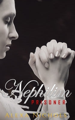 Nephilim: Prisoner by Asbell, Corrine