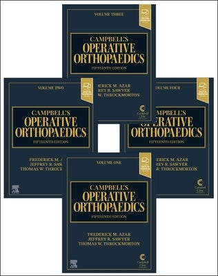 Campbell's Operative Orthopaedics, 4-Volume Set by Azar, Frederick M.