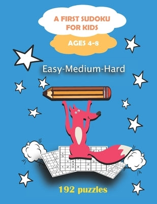 first sudoku for kids ages 4-8: logic puzzles for kids easy to hard to Gradually Introduce Children to Sudoku and Grow Logic by House, Mind Occupied