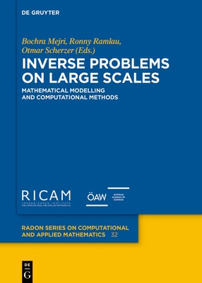 Inverse Problems on Large Scales: Mathematical Modelling and Computational Methods by Mejri, Bochra