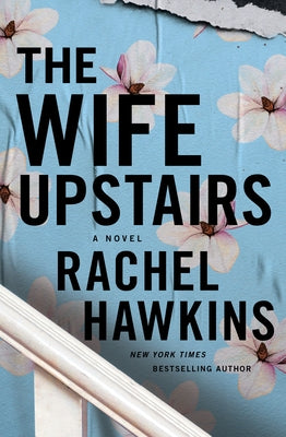 The Wife Upstairs by Hawkins, Rachel