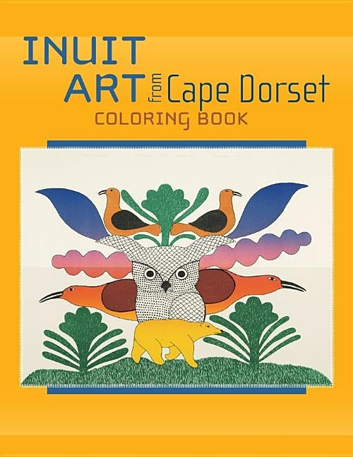 Inuit Art from Cape Dorset Col by PomegranateKids