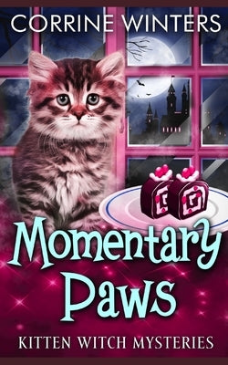 Momentary Paws by Winters, Corrine