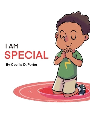 I Am Special! by Porter, Cecilia D.