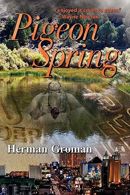 Pigeon Spring by Groman, Herman