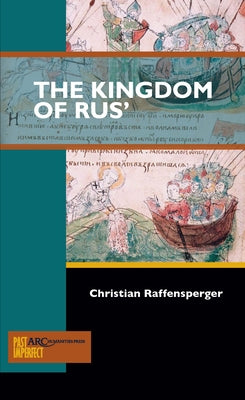 Kingdom of Rus' by Raffensperger, Christian