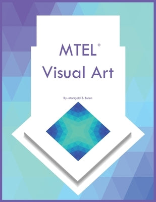 MTEL Visual Art by Buren, Marigold
