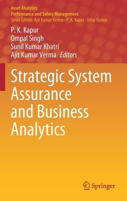 Strategic System Assurance and Business Analytics by Kapur, P. K.