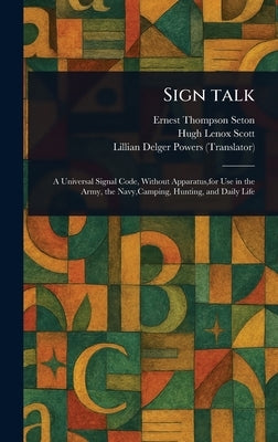 Sign Talk by Seton, Ernest Thompson