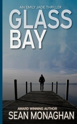 Glass Bay by Monaghan, Sean