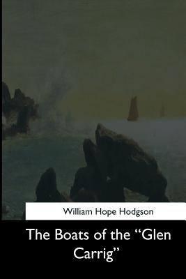 The Boats of the "Glen Carrig" by Hodgson, William Hope
