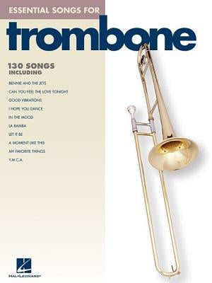 Essential Songs for Trombone by Hal Leonard Corp